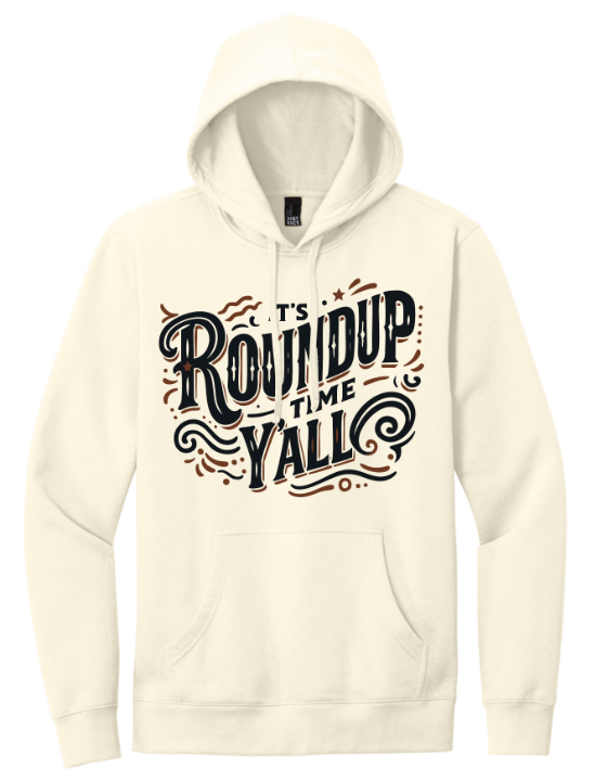 Roundup Time Hoodie ✅